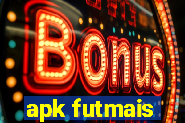 apk futmais